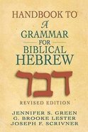Handbook to a Grammar For Biblical Hebrew Paperback