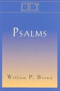 Psalms (Interpreting Biblical Texts Series) Paperback