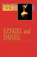Ezekiel and Daniel (#14 in Basic Bible Commentary Series) Paperback