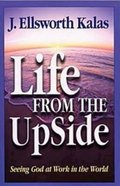 Life From the Up Side Paperback