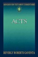 Acts (Abingdon New Testament Commentaries Series) Paperback