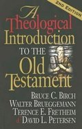 A Theological Introduction to the Old Testament (2nd Edition) Paperback