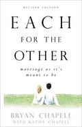 Each For the Other: Marriage as It's Meant to Be Paperback