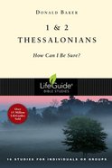 1 & 2 Thessalonians (10 Studies) (Lifeguide Bible Study Series) Paperback