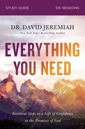 Everything You Need: 7 Essential Steps to a Life of Confidence in the Promises of God (Study Guide) Paperback