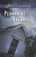 Permanent Vacancy (Love Inspired Suspense Series) eBook