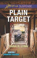 Plain Target (Amish Country Justice) (Love Inspired Suspense Series) Mass Market