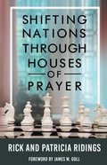 Shifting Nations Through Houses of Prayer Paperback