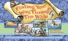 Finding Your Way Through the Bible Paperback