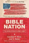 Bible Nation: The United States of Hobby Lobby Paperback
