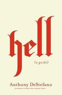 Hell: A Guide Hardback