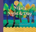 Niko's Night & Day: A Story of Opposites in God's Creation Hardback