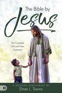 The Bible By Jesus Paperback