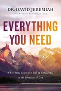 Everything You Need: 7 Essential Steps to a Life of Confidence in the Promises of God Hardback
