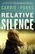 Relative Silence Paperback