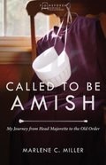 Called to Be Amish (#02 in Plainspoken Series) Paperback