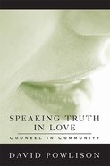 Speaking Truth in Love Paperback