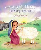 Jesus Calling: The Story of Easter Board Book