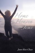 Home in Heaven With Jesus eBook