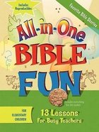 Favourite Stories of the Bible - Elementary (Bible Fun) (All In One Bible Fun Series) Paperback