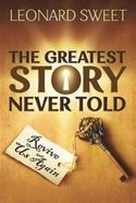 The Greatest Story Never Told Paperback