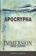 Apocrypha (Immersion Bible Study Series) Paperback