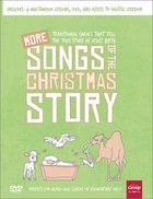 More Songs of the Christmas Story: Traditional Carols That Tell the True Story of Jesus' Birth Pack