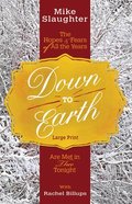 Down to Earth [Large Print] Paperback