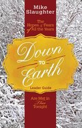 Down to Earth (Leader Guide) Paperback