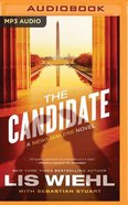 The Candidate (Unabridged, MP3) (#02 in The Newsmakers Audio Series) CD