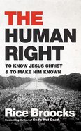 The Human Right: To Know Jesus Christ and to Make Him Known (Unabridged, 7 Cds) CD