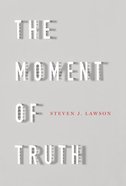 The Moment of Truth Hardback