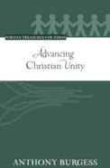 Advancing Christian Unity (Puritan Treasures For Today Series) Paperback