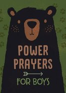 Power Prayers For Boys Paperback
