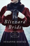 The Blizzard Bride (#11 in Daughters Of The Mayflower Series) Paperback