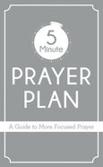 5-Minute Prayer Plan: A Guide to More Focused Prayer Paperback