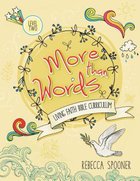 More Than Words (Level 2 For Ages 8-10) (Living Faith Bible Curriculum Series) Paperback