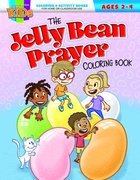 The Jelly Bean Prayer Coloring Book (Ages 2-4, NIV) (Warner Press Colouring & Activity Books Series) Paperback