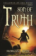 Son of Truth (#02 in Follower Of The Word Series) Paperback