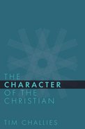 The Character of the Christian Paperback