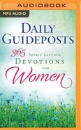 Daily Guideposts: 365 Spirit-Lifting Devotions For Women (Unabridged, Mp3) CD
