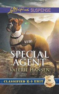 Special Agent (Classified K-9 Unit) (Love Inspired Suspense Series) Special Agent (Classified K-9 Unit) (Love Inspired Suspense Series)