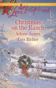 Christmas on the Ranch: The Ranchers Christmas Baby / Christmas Eve Cowboy (2 Books in 1) (Love Inspired Series) Christmas on the Ranch: The Ranchers Christmas Baby / Christmas Eve Cowboy (2 Books in 1) (Love Inspired Series)