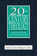 20Th Century Theology Paperback