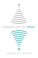 Teach Us to Pray Paperback