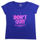 Women's Activewear T-Shirt: Don't Quit, Small Royal (Luke 18:1) Soft Goods