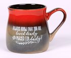 Ceramic Reactive Mug: Always Know That You Are Loved Dearly and Prayed For Daily! Homeware