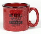 Ceramic Camping Mug: Be Still and Know That I Am God, Burgundy/Black (Psalm 46:10) Homeware