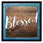 Simple Expressions Plaque: Blessed Plaque