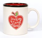 Ceramic Mug Teaching is a Work of Heart, White/Red/Black (384ml) (Teaching Is A Work Of Heart Series) Homeware
